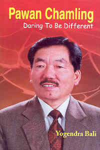Pawan Chamling Daring to be Different,8124109249,9788124109243
