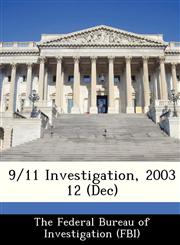 9/11 Investigation, 2003 12 (Dec),1288447841,9781288447848