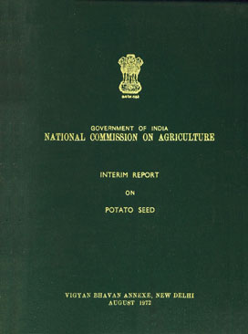 National Commission of Agriculture : Interim Report on Potato Seed