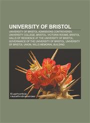 University of Bristol University of Bristol admissions controversy, University College, Bristol, Victoria Rooms, Bristol,1156617707,9781156617700