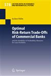 Optimal Risk-Return Trade-Offs of Commercial Banks and the Suitability of Profitability Measures for Loan Portfolios,3540348190,9783540348191