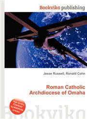 Roman Catholic Archdiocese of Omaha,5512479164,9785512479162