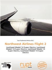 Northwest Airlines Flight 2,6136302497,9786136302492