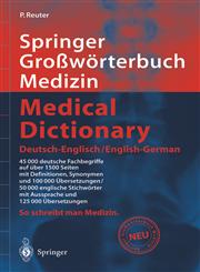 Springer Grobwörterbuch Medizin Deutsch-Englisch = Medical Dictionary : English-German,3540419802,9783540419808