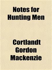 Notes for Hunting Men,1153061198,9781153061193