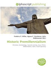 Historic Premillennialism,6134168998,9786134168991