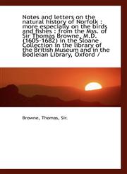 Notes and Letters on the Natural History of Norfolk More Especially on the Birds and Fishes: From,1113163313,9781113163318