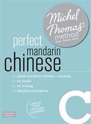 Perfect Mandarin Chinese with the Michel Thomas Method,1444167014,9781444167016