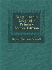 Why Lincoln Laughed - Primary Source Edition,129409727X,9781294097273
