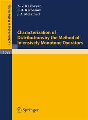 Characterization of Distributions by the Method of Intensively Monotone Operators,3540138579,9783540138570