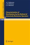 Characterization of Distributions by the Method of Intensively Monotone Operators,3540138579,9783540138570