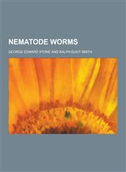 Nematode Worms,1230234748,9781230234748