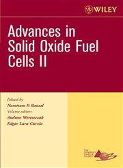 Advances in Solid Oxide Fuel Cells II,047008054X,9780470080542