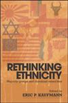 Rethinking Ethnicity Majority Groups and Dominant Minorities,0415315433,9780415315432