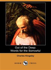 Out of the Deep Words for the Sorrowful,1406528692,9781406528695