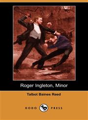 Roger Ingleton, Minor (Dodo Press),1406537993,9781406537994