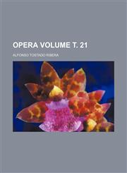 Opera Volume т. 21,123155522X,9781231555224