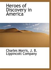 Heroes of Discovery in America,1140423169,9781140423164