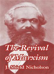 Revival of Marxism, The,1410211150,9781410211156