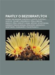 Pahýly o bezobratlých Svinka, Rak bahenní, Sumýšovci, Korýši, Ploštěnci, Hlístice, Trilobiti, Kroužkovci, Žížala obecná, Rakovci, Žížaly,1232841374,9781232841371
