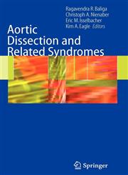 Aortic Dissection and Related Syndromes,038736000X,9780387360003