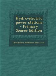 Hydro-Electric Power Stations - Primary Source Edition,1289881588,9781289881580