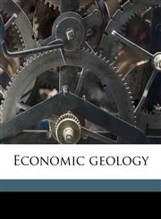 Economic geology,1177805510,9781177805513