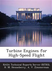 Turbine Engines for High-Speed Flight,1289157820,9781289157821