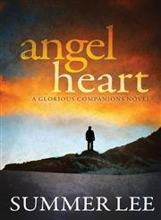 Angel Heart (Glorious Companions Series Book 1),1304346595,9781304346599