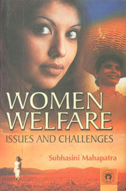 Women Welfare Issues and Challenges 1st Published,8178802309,9788178802305