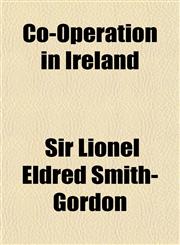 Co-Operation in Ireland,1151453978,9781151453976