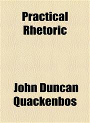 Practical Rhetoric,1154818411,9781154818413