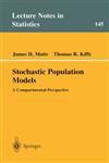 Stochastic Population Models A Compartmental Perspective,038798657X,9780387986579
