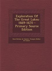 Exploration Of The Great Lakes 1669-1670 - Primary Source Edition,1295228386,9781295228386