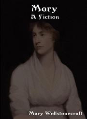 Mary A Fiction,1604442794,9781604442793