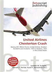 United Airlines Chesterton Crash,6135031368,9786135031362