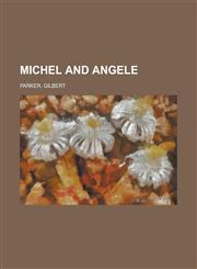 Michel and Angele,1153641747,9781153641746
