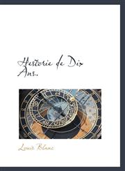Hestorie de Dix Ans.,1115882309,9781115882309