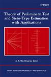 Theory of Preliminary Test and Stein-Type Estimation with Applications 1st Edition,0471563757,9780471563754