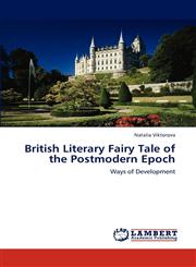British Literary Fairy Tale of the Postmodern Epoch,3659276847,9783659276842