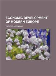 Economic Development of Modern Europe,1150212039,9781150212031