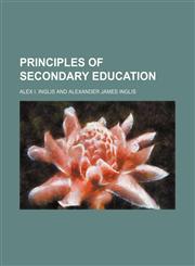 Principles of secondary education,1236555066,9781236555069