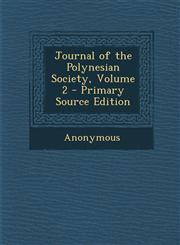Journal of the Polynesian Society, Volume 2,1289731454,9781289731458