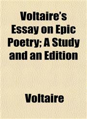 Voltaire's Essay on Epic Poetry; A Study and an Edition,1152106260,9781152106260