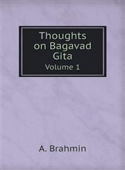 Thoughts on Bagavad Gita Volume 1,5518676247,9785518676244