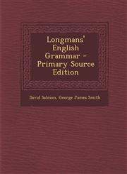 Longmans' English Grammar,1287451721,9781287451723