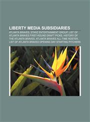 Liberty Media subsidiaries Atlanta Braves, Starz Entertainment Group, List of Atlanta Braves first-round draft picks,1157673287,9781157673286