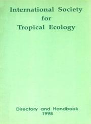 International Society for Tropical Ecology Directory and Handbook - 1998