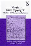 Music and Copyright The Case of Delius and His Publishers,0754658465,9780754658467
