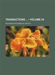 Transactions (Volume 24),115442717X,9781154427172